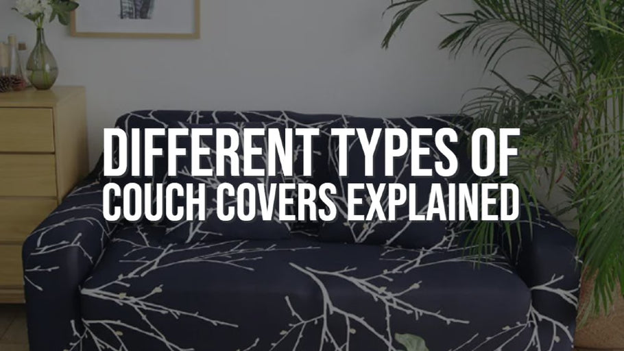 Different types of couch covers explained